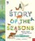 National Trust: A Story of the Seasons: Discover nature through the year National Trust: A Story of the Seasons: Discover nature through the year