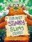 Seriously Stinky Slimy Stories