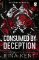 Consumed by Deception Consumed by Deception