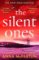The Silent Ones The Silent Ones
