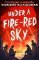 Under a Fire-Red Sky Under a Fire-Red Sky