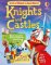 Lots of Things to Know About Knights and Castles Lots of Things to Know About Knights and Castles
