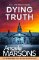 Dying Truth Dying Truth