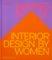 Making Space, Interiors Designed by Women Making Space, Interiors Designed by Women