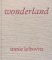 Annie Leibovitz: Wonderland Annie Leibovitz: Wonderland