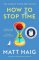 How to Stop Time How to Stop Time