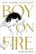 Boy on Fire : The Young Nick Cave Boy on Fire : The Young Nick Cave