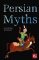 Persian Myths Persian Myths