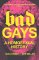 Bad Gays
