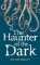 The Haunter of the Dark: Collected Short Stories Volume Three