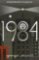 Nineteen Eighty-Four : A Novel Nineteen Eighty-Four : A Novel