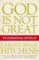 God Is Not Great