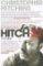 Hitch 22 - A Memoir Hitch 22 - A Memoir