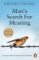 Man´s Search for Meaning Man´s Search for Meaning