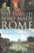 The Families Who Made Rome: A History and a Guide The Families Who Made Rome: A History and a Guide