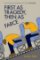 First As Tragedy, Then As Farce First As Tragedy, Then As Farce