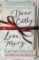 Dear Cathy ... Love, Mary : The Year We Grew Up - Tender, Funny and Revealing Letters from 1980s Ireland Dear Cathy ... Love, Mary : The Year We Grew Up - Tender, Funny and Revealing Letters from 1980s Ireland