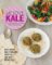 We Love Kale: Handpicked Recipes from the Experts We Love Kale: Handpicked Recipes from the Experts