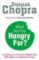 What are You Hungry For? What are You Hungry For?