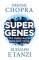 Super Genes Super Genes