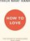 How To Love How To Love