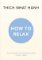 How To Relax How To Relax