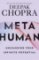 Metahuman : Unleashing your infinite potential Metahuman : Unleashing your infinite potential