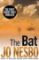 The Bat : A Harry Hole Thriller The Bat : A Harry Hole Thriller