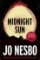Midnight Sun Midnight Sun