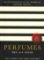 Perfumes - The A-Z Guide Perfumes - The A-Z Guide