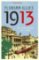 1913 : The Year before the Storm 1913 : The Year before the Storm