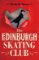 The Edinburgh Skating Club The Edinburgh Skating Club