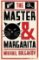 The Master and Margarita The Master and Margarita