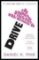 Drive : The Surprising Truth About What Motivates Us