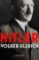 Hitler - Ascent 1889-1939 Volume I Hitler - Ascent 1889-1939 Volume I