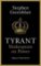 Tyrant : Shakespeare On Power