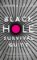 Black Hole Survival Guide