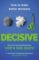 Decisive Decisive