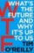 WTF?: What´s the Future and Why It´s Up to Us WTF?: What´s the Future and Why It´s Up to Us