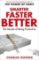 Smarter, Faster, Better Smarter, Faster, Better