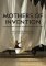 Mothers of Invention Mothers of Invention