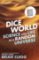 Dice World : Science and Life in a Random Universe Dice World : Science and Life in a Random Universe