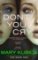 Don´t You Cry Don´t You Cry