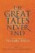 Great Tales Never End, The: Essays in Memory of Christopher Tolkien