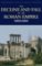 The Decline and Fall of the Roman Empire The Decline and Fall of the Roman Empire
