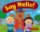 Say Hello! Pupil´s Book 1 Say Hello! Pupil´s Book 1