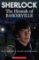 Level 3: Sherlock: The Hounds of Baskerville (Secondary ELT Readers) Level 3: Sherlock: The Hounds of Baskerville (Secondary ELT Readers)
