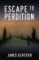 Escape to Perdition Escape to Perdition