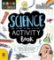 Science: Activity Book Science: Activity Book