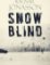 Snowblind Snowblind